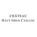 Château Haut Gros Caillou